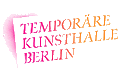Tempor&auml;re Kunsthalle Berlin