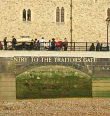 Traitors Gate, das "Verrätertor" Traitors Gate, das "Verrätertor"
