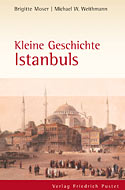 Kleine Geschichte Istanbuls