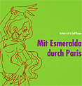 Mit Esmeralda durch Paris