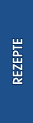 REZEPTE